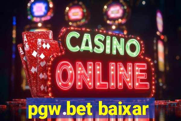 pgw.bet baixar